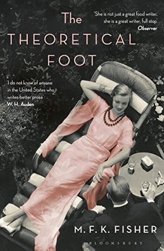 The Theoretical Foot: M. F. K. Fisher